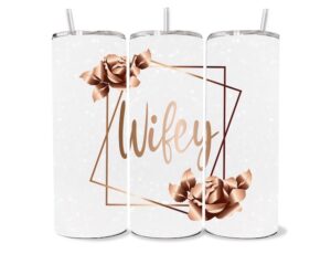 Wifey Tumbler