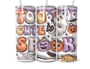 Too Cute to Spook Tumbler