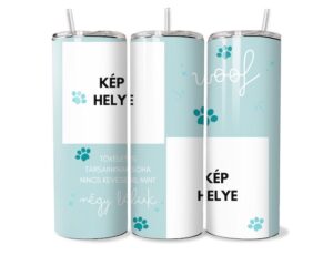 Kutyus Kalandok Egyedi Tumbler